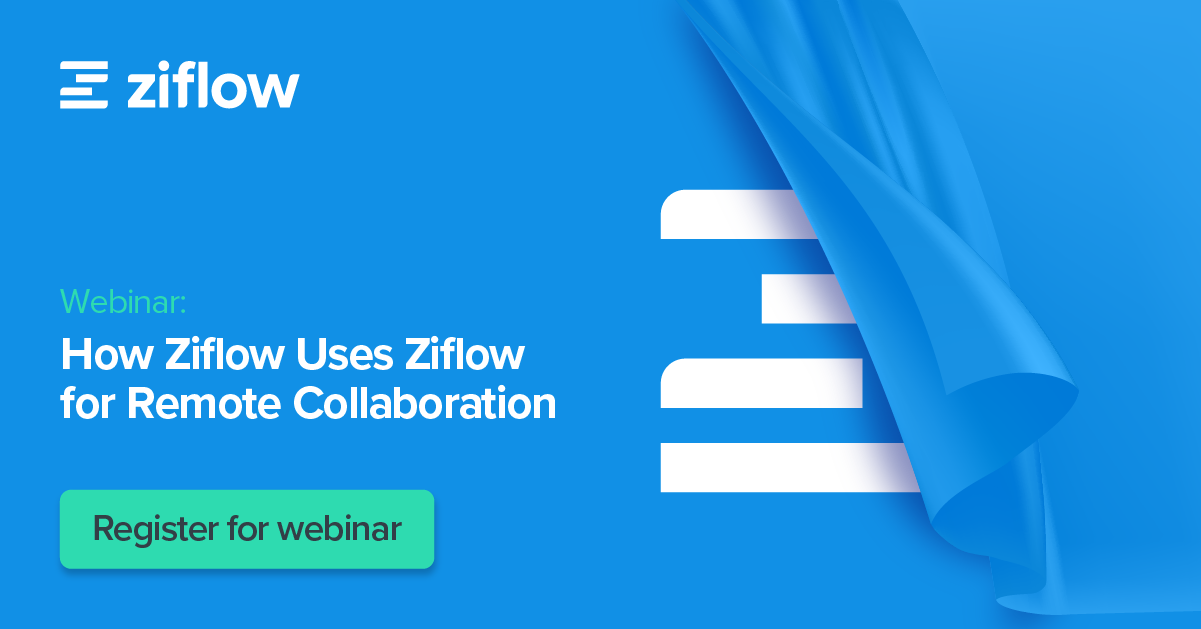 inar How Ziflow Uses Ziflow for Remote Collaboration